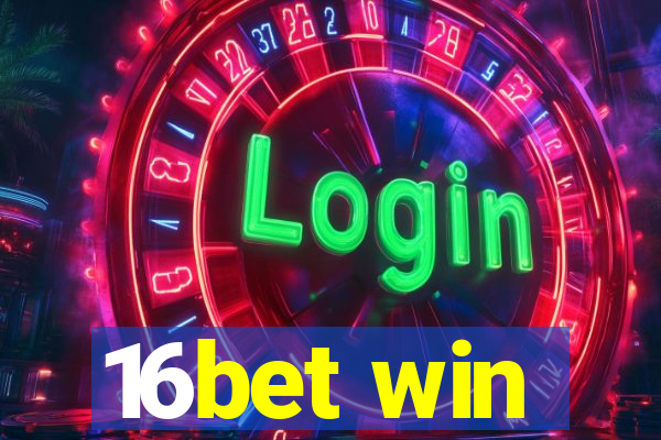 16bet win